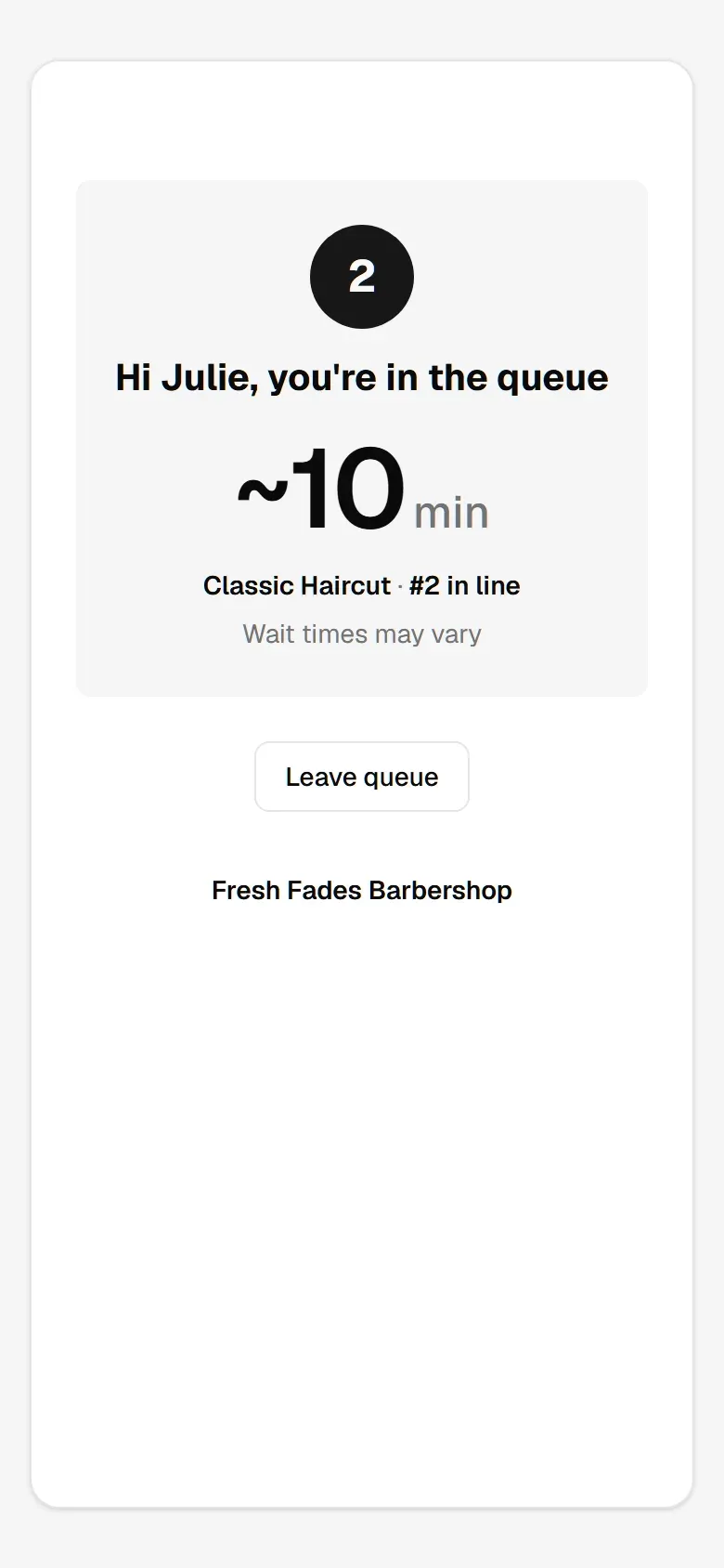 Hi Julie, you're in the queue: about 10 minutes, #2 in line